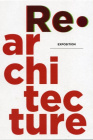 Exposition Re.Architecture