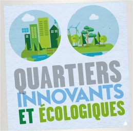 Quartiers Innovants et Ecologiques