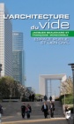 L'architecture du vide